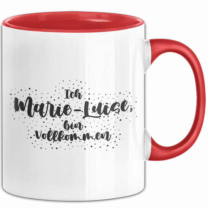 Marie-Luise Tasse Ich Marie-Luise, Bin Vollkommen Geschenk Rot Trendation