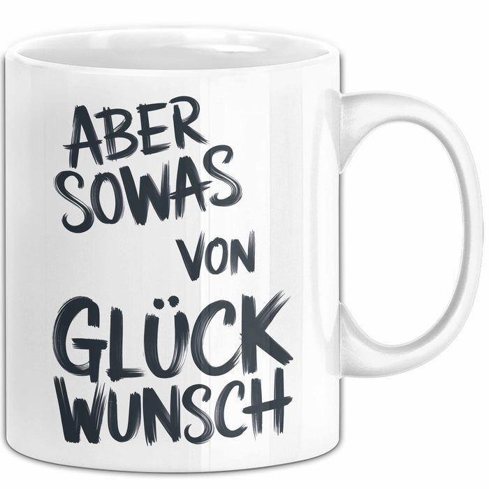 Sarkastischer Sarkasmus Tasse Geschenk Lustige Geschenkidee Spruch Aber Sowas Von Glück Wunsch Weiß Trendation