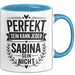 Sabina Tasse Geschenk Perfekt Sein Kann Jeder Geschenkidee Geburtstag Blau Trendation