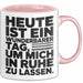 Sarkasmus Sarkastisch Tasse Geschenk Lustige Geschenkidee Heute Ist Ein Wunderbarer Tag um mich in ruhe zu lassen Rosa Trendation