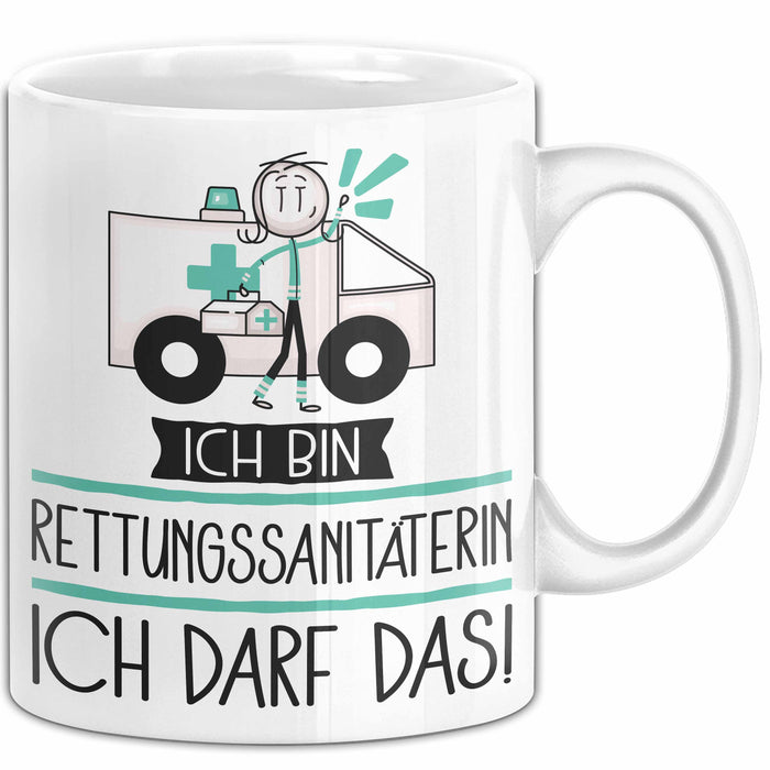 Geschenk für Rettungssanitäterin Tasse Lustige Geschenkidee Geburtstag Ich Bin Rettungssanitäterin Ich Darf Das Weiß Trendation