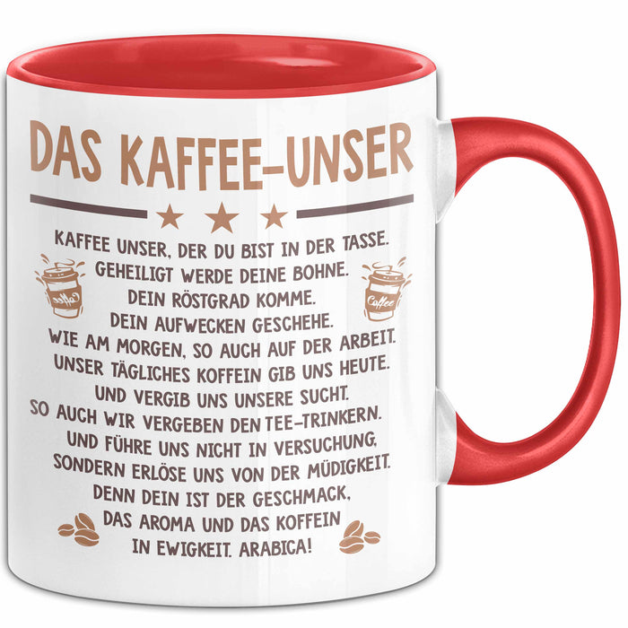 Kaffeeliebhaber Tasse Geschenk Lustige Geschenkidee Spruch Das Kaffee Unser Rot Trendation