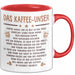 Kaffeeliebhaber Tasse Geschenk Lustige Geschenkidee Spruch Das Kaffee Unser Rot Trendation