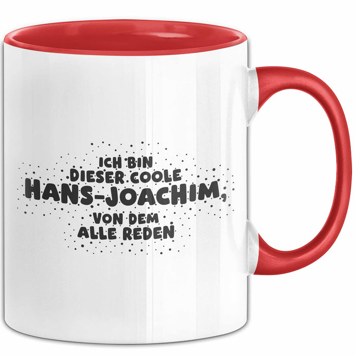 Hans-Joachim Tasse Ich Bin Dieser Coole Hans-Joachim, Von Dem Alle Reden