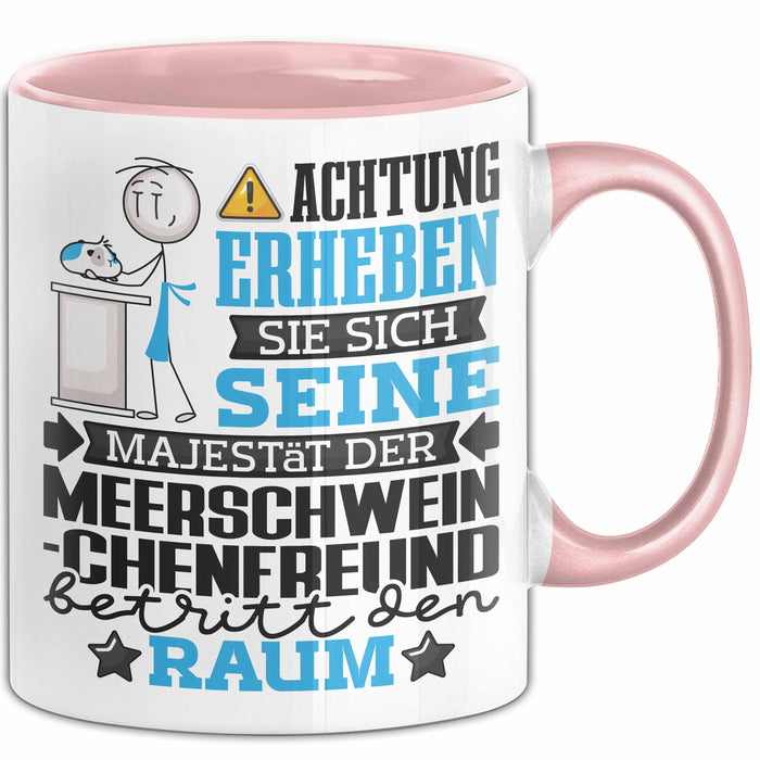 Meerschweinchenfreund Geschenk Tasse Lustiger Spruch Erheben Sie Sich Der Meerschweinchenfreund Betritt den Raum Rosa Trendation