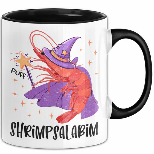 Shrimp-Liebhaber Tasse Geschenk Shrimpsalabim Geschenkidee Zauberer Becher Trendation