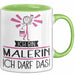Geschenk für Malerin Tasse Lustige Geschenkidee Geburtstag Ich Bin Malerin Ich Darf Das Grün Trendation