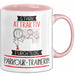 Parkour-Trainerin Tasse Geschenk Becher Stark Attraktiv Furchtlos Parkour-Trainerin Lustige Geschenkidee Rosa Trendation