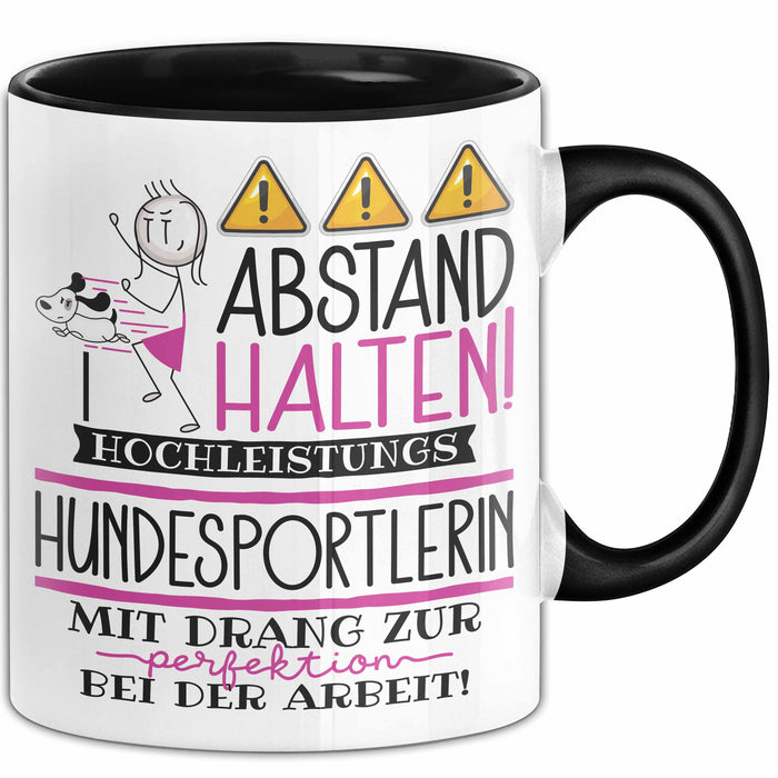 Hundesportlerin Tasse Geschenk Lustig Abstand Halten Hochleistungs-Hundesportlerin Mit Drang Zur Perfektion Bei Der Arbeit Trendation
