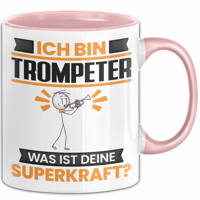 Trompeter Tasse Geschenk für Trompeter Geburtstag Lustiger Spruch Kaffee-Becher Was Ist Deine Superkraft Rosa Trendation