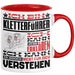 Kletterführer Geschenk Kaffee-Tasse Geschenkidee für Kletterführer Ich Bin Kletterführer Ich Kann Es Dir Erklären Jedoch Nicht Für Dich Verstehen Spruch Lustig Rot Trendation