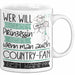 Country-Fan Tasse Geschenk Spruch Wer Will Schon Prinzessin Sein Wenn Man Auch Country-Fan Sein Kann Weiß Trendation