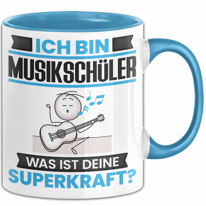 Musikschüler Tasse Geschenk für Musikschüler Geburtstag Lustiger Spruch Kaffee-Becher Was Ist Deine Superkraft Blau Trendation