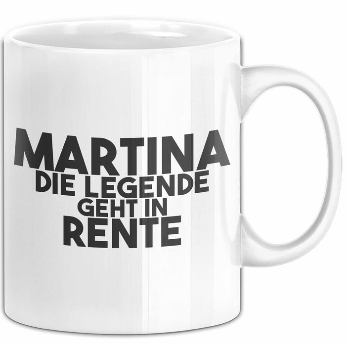 Martina Tasse Martina – Die Legende Geht In Rente Geschenk