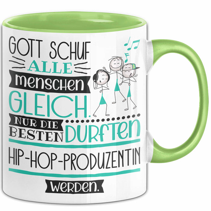 Hip-Hop-Produzentin Geschenk Becher Tasse Gott Schuf Alle Menschen Gleich Nur Die Besten Durfeten Hip-Hop-Produzentin Werden Geschenkidee Lustig Grün Trendation