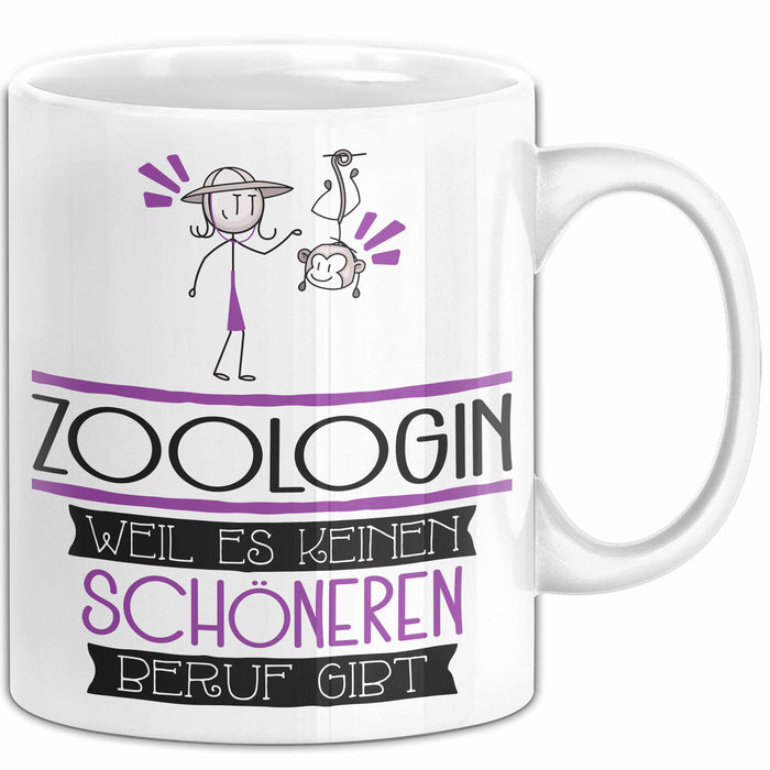 Zoologin Weil Es Keinen Schöneren Beruf Gibt Tasse Geschenk für Eine Zoologin Lustig Weiß Trendation