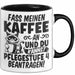 Humor Tasse Pflege Krankenschwester Büro Fass Meinen Kaffee An Und Du Kannst Pflegestufe 4 Beantragen Kaffee-Becher Trendation