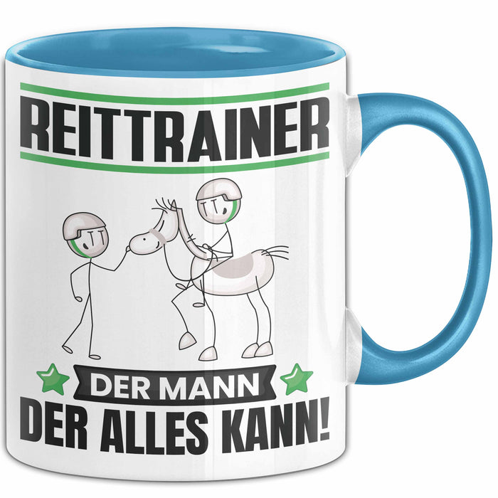 Reittrainer Tasse Geschenk für Reittrainer Der Mann Der Alles Kann Geschenkidee zum Geburtstag Blau Trendation