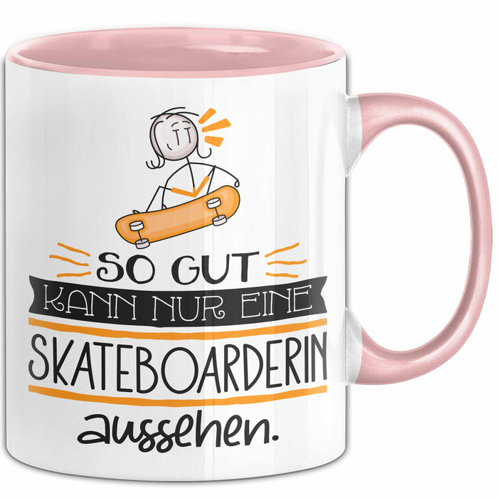 Skateboarderin Geschenk Tasse So Gut Kann Nur Eine Skateboarderin Aussehen Geschenkidee Geburtstag Weihnachten Lustig Rosa Trendation