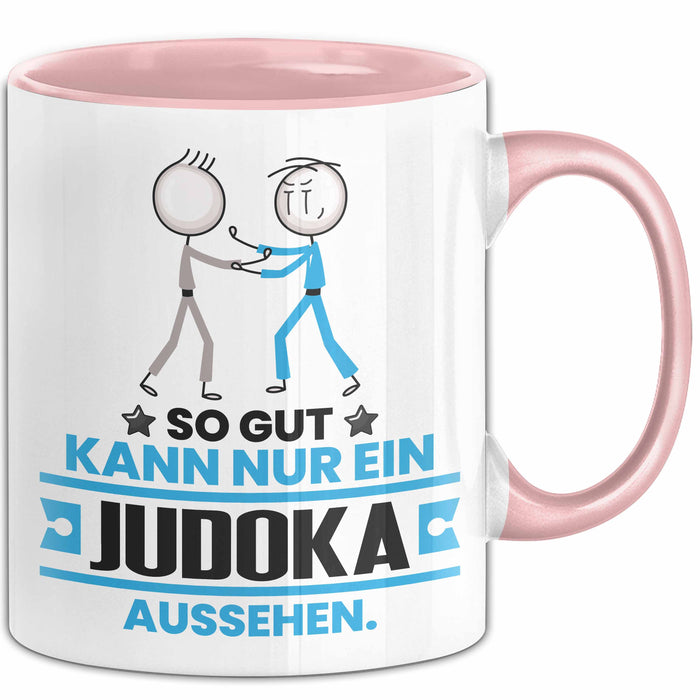 Judoka Geschenk Tasse So Gut Kann Nur Ein Judoka Aussehen Geschenkidee Kaffee-Becher Rosa Trendation