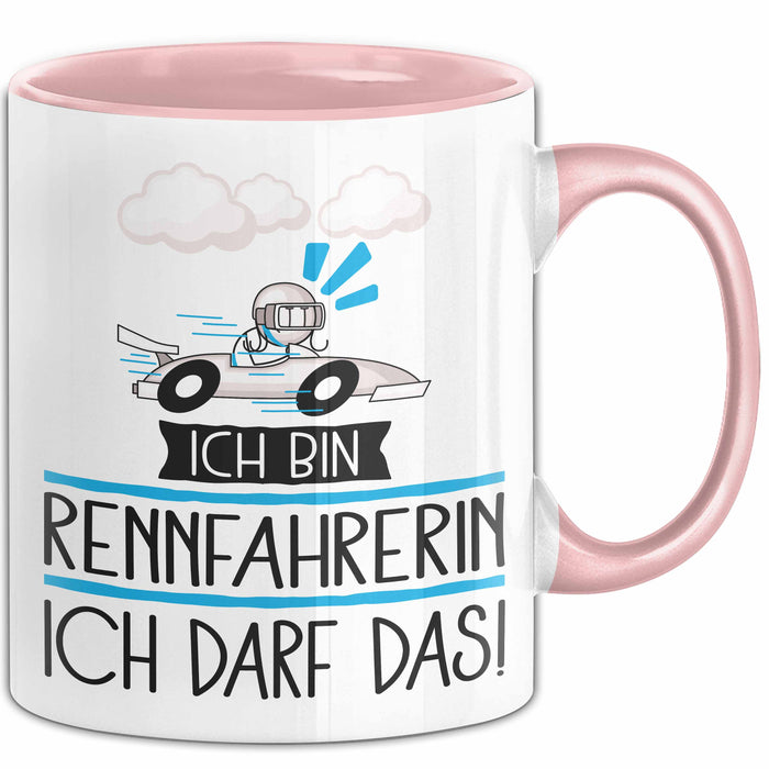 Geschenk für Rennfahrerin Tasse Lustige Geschenkidee Geburtstag Ich Bin Rennfahrerin Ich Darf Das Rosa Trendation