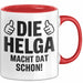 Helga Tasse Geschenk Die Helga Macht Dat Schon Geschenkidee Becher mit Name Rot Trendation