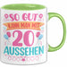 20er Geburtstag Tasse Geschenk Frauen So Gut Kann Man Mit 20 Aussehen Geschenkidee Geburtstag Grün Trendation