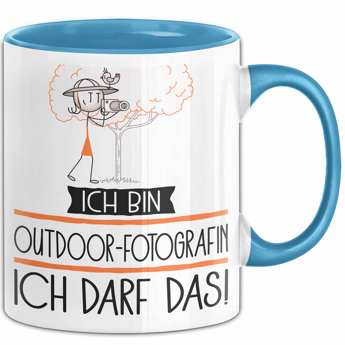 Geschenk für Outdoor-Fotografin Tasse Lustige Geschenkidee Geburtstag Ich Bin Outdoor-Fotografin Ich Darf Das Blau Trendation
