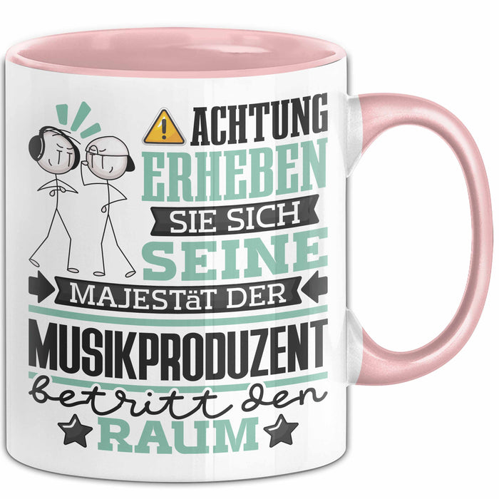 Musikproduzent Geschenk Tasse Lustiger Spruch Erheben Sie Sich Der Musikproduzent Betritt den Raum Rosa Trendation