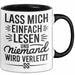Buchleser Bücher Lesen Tasse Geschenk Lustige Geschenkidee Spruch Lass Mich Einfach Lesen Schwarz Trendation