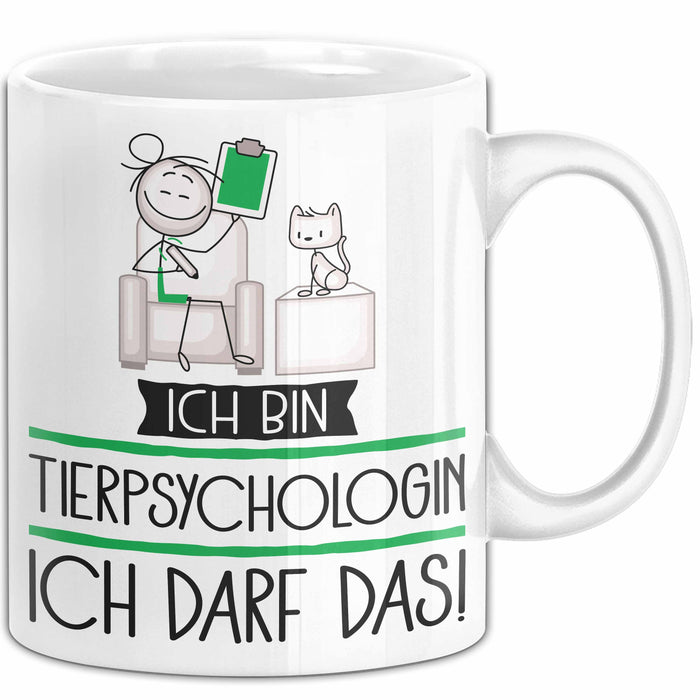 Geschenk für Tierpsychologin Tasse Lustige Geschenkidee Geburtstag Ich Bin Tierpsychologin Ich Darf Das Weiß Trendation