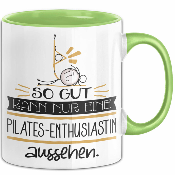 Pilates-Enthusiastin Geschenk Tasse So Gut Kann Nur Eine Pilates-Enthusiastin Aussehen Geschenkidee Geburtstag Weihnachten Lustig Grün Trendation