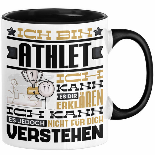 Athlet Geschenk Tasse Geschenkidee für Athlet Geburtstag Lustiger Spruch Ich Bin Athlet Ich Kann Es Dir Erklären Aber Nicht Für Dich Verstehen Schwarz Trendation