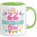 22. Geburtstag Tasse Frauen Mädchen Geschenkidee Lustig 22 Birthday Girl Lustiger Spruch Grün Trendation