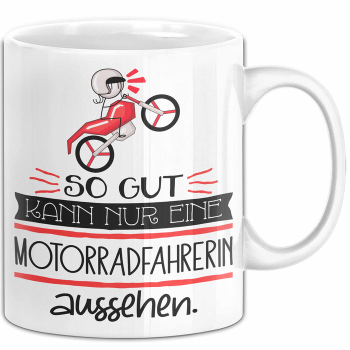 Motorradfahrerin Geschenk Tasse So Gut Kann Nur Eine Motorradfahrerin Aussehen Geschenkidee Geburtstag Weihnachten Lustig Weiß Trendation