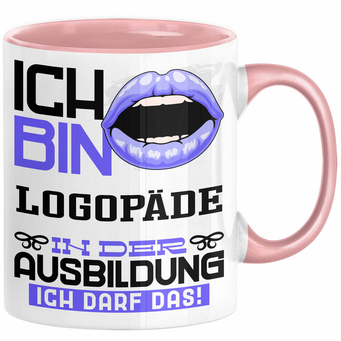Logopäde Ausbildung Tasse Geschenk Ich Bin Logopäde In Der Ausbildung Ich Darf Das Geschenkidee Spruch Rosa Trendation