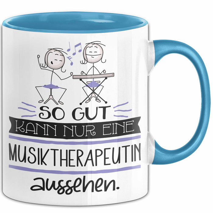Musiktherapeutin Geschenk Tasse So Gut Kann Nur Eine Musiktherapeutin Aussehen Geschenkidee Geburtstag Weihnachten Lustig Blau Trendation