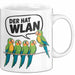 Papageien Garten Vögel Tasse Geschenk Lustige Geschenkidee Spruch Der Hat WLAN Weiß Trendation