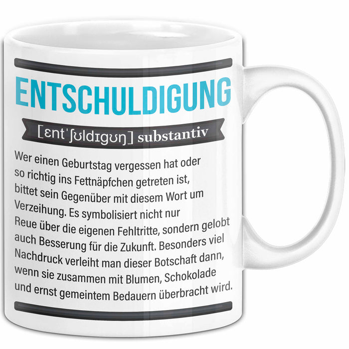 Entschuldigung Geschenk Tasse Es Tut Mir Leid Geburtstag Vergessen Nachträgliches Geschenk Becher Weiß Trendation