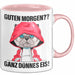 Sarkasmus Tasse Geschenk Lustiger Spruch Guten Morgen Ganz Dünnes Eis Katze Becher Rosa Trendation