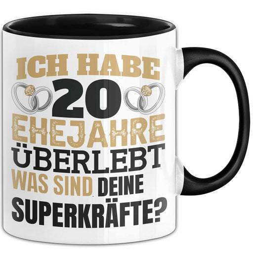 Ehejahre Tasse Geschenk 20 Jahre Spruch Lustig Hochzeitstag Silberhochzeit Schwarz Trendation