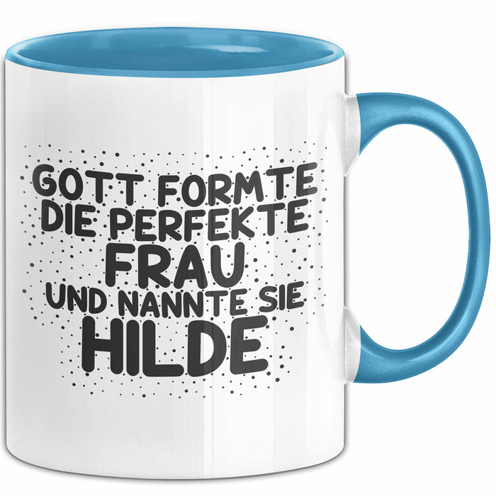 Hilde Tasse Gott Formte Die Perfekte Frau Und Nannte Sie Hilde Geschenk