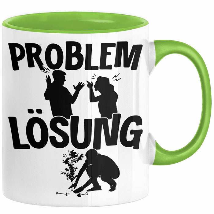 Gärtner Tasse Geschenk für Hobbygärtner Landschaftsgärtner Männer Geschenkidee Problem und Lösung Gartenarbeit Grün Trendation
