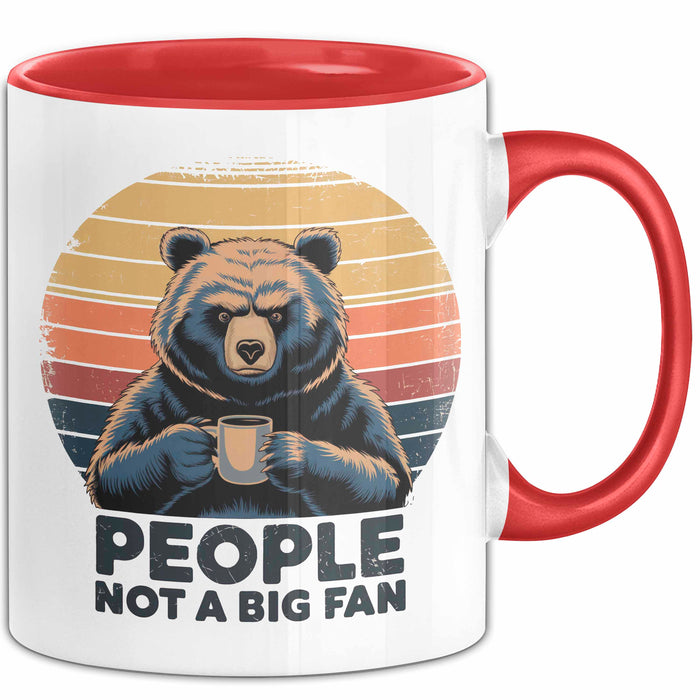 Introvertierter Bär Tasse Geschenk Lustige Geschenkidee People Not A Big Fan Rot Trendation