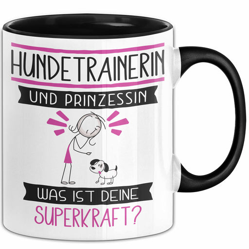 Hundetrainerin Und Prinzessin Tasse Geschenk Für Eine Hundetrainerin Geburtstag Was Ist Deine Superkraft Trendation