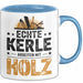 Zimmermann Holz Tischlerei Tasse Geschenk Lustige Geschenkidee Spruch Echte Kerle Arbeiten Mit Holz Blau Trendation