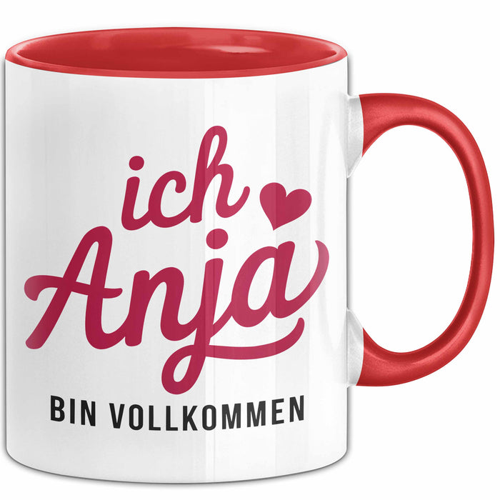 Anja Tasse Geschenk Ich Bin Vollkommen Anja Geschenkidee Geburtstag Rot Trendation