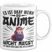 Anime-Liebhaber Tasse Geschenk Es Ist Okay Wenn Du Anime Nicht Magst Es Ist Auch Eher Was Für Intelligente Weiß Trendation
