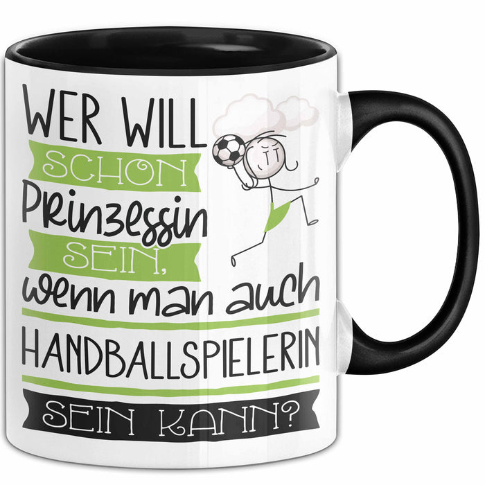 Handballspielerin Tasse Geschenk Spruch Wer Will Schon Prinzessin Sein Wenn Man Auch Handballspielerin Sein Kann Trendation
