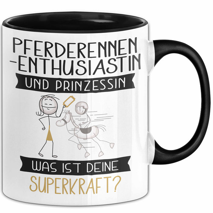 Pferderennen-Enthusiastin Und Prinzessin Tasse Geschenk Für Eine Pferderennen-Enthusiastin Geburtstag Was Ist Deine Superkraft Trendation